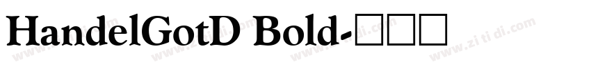 HandelGotD Bold字体转换